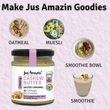 Buy Jus Amazin Creamy Cashew Butter Salted Caramel (200g) | 17.4% Protein | No Refined Sugar | online for the best price of Rs. 425 in India only on Vvegano
